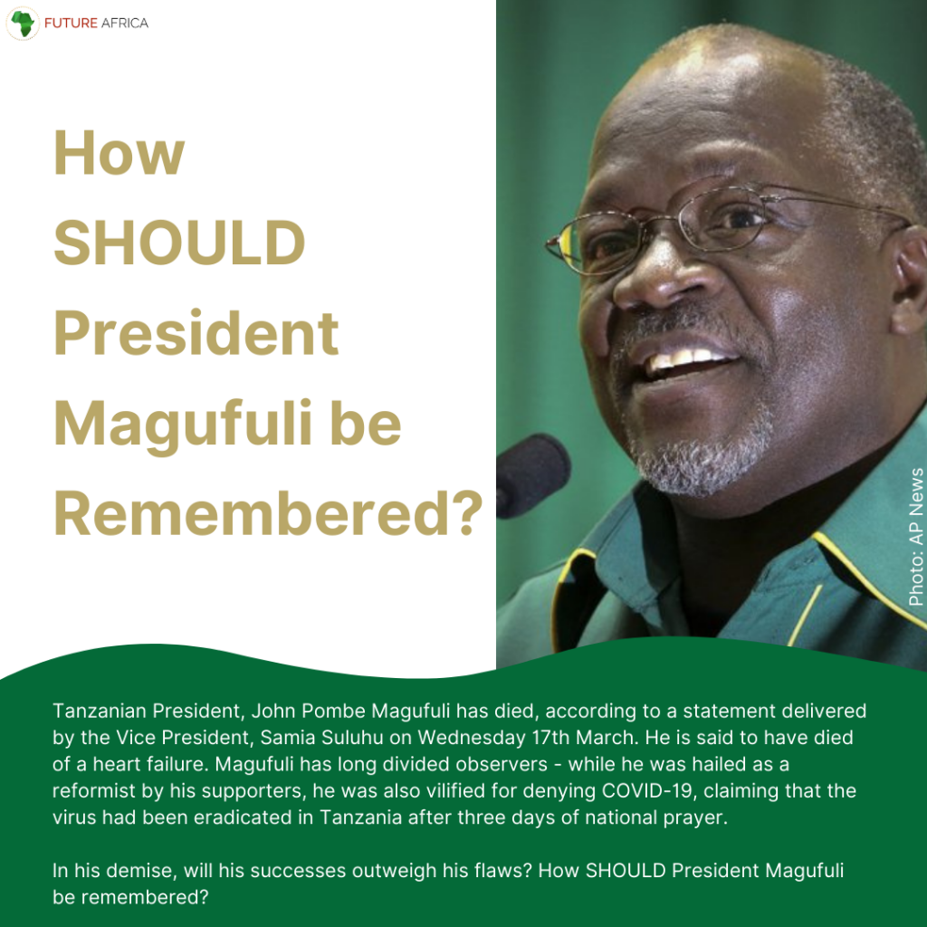 How should John Magufuli be remembered?